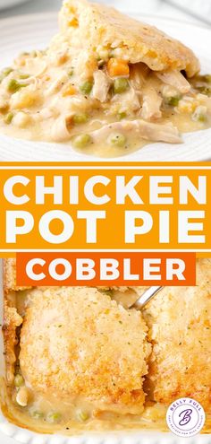 chicken pot pie cobbler recipe on a white plate with the title in orange overlay