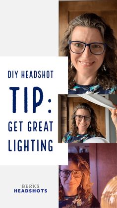 a collage of photos with the words diy headshot tip get great lighting