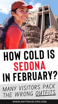 a woman wearing a red shirt and hat with the words how cold is sedona in