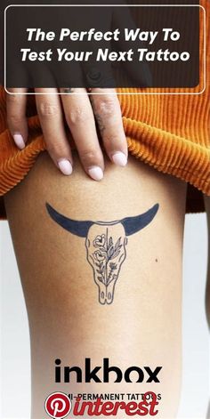 the perfect way to test your next tattoo