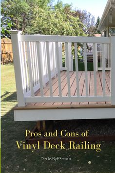 a white deck with the words pros and cons of vinyl deck railing