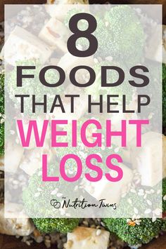 8 Foods that Help with Weight Loss | Enjoy these delicious foods for weightloss | Healthy foods that burn belly fat | For MORE RECIPES, fitness & nutrition tips please SIGN UP for our FREE NEWSLETTER www.NutritionTwins.com Healthy Food Quotes, Lemon Diet, Fat Burning Foods, Burn Belly Fat