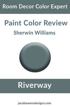 the paint color review for sherylin williams's riverway is dark gray