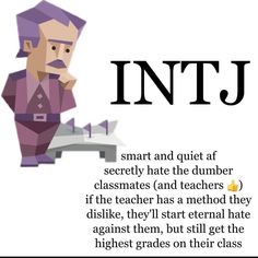 Mbti In School, Intj Description, Intj Lifestyle, Intj Stereotypes, Intj Loves, Intj Man, Mbti Music, Intj In Love