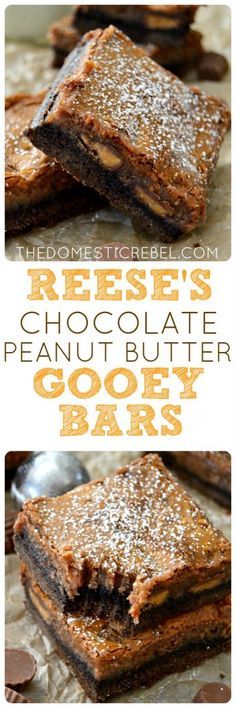 desserts chocolate peanut butter gooey bars are stacked on top of each other with the words reese's chocolate peanut butter gooey bars