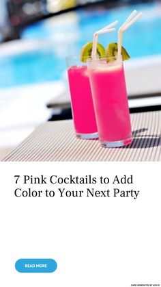 two pink cocktails sitting on top of a table next to a swimming pool with the words 7 pink cocktails to add color to your next party