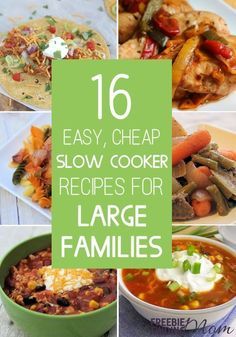 16 easy, cheap slow cooker recipes for large families that are ready in less than 10 minutes