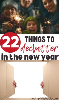 two people holding sparklers with the words 22 things to decutter in the new year