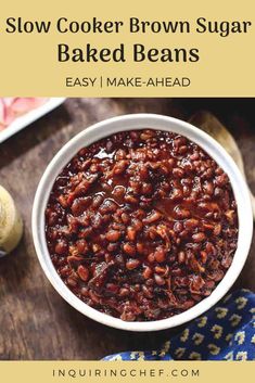 slow cooker brown sugar baked beans in a white bowl with text overlay that reads, slow cooker brown sugar baked beans easy make - ahead