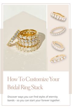 three rings with the words how to customize your bridal ring stack