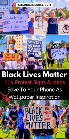 black lives matter protest signs and ideas to save your phone as wallpaper inspirationally