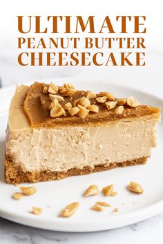 a piece of peanut butter cheesecake on a white plate with the text overlay