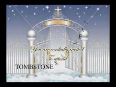 an open gate with the words, you are everything united to attend tombstoneone