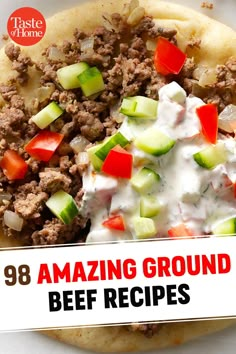 an image of a plate of food with the title text overlay reading'98 amazing ground beef recipes '