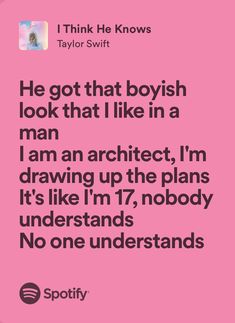 a quote from taylor swift that says he got that boyish look that i like in a man