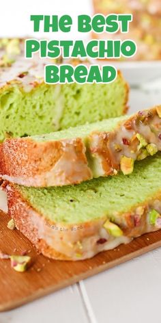 the best pistachio bread is cut in half