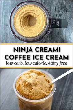 coffee ice cream in a plastic container with a spoon next to it and the words ninja cream coffee ice cream