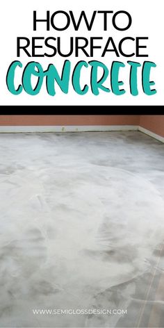 how to resurface concrete with the words, how to resurface concrete