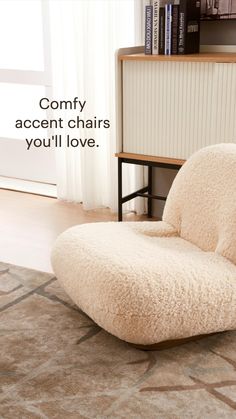 a chair that is on the floor in front of a book shelf with a quote about comfy accent chairs you'll love