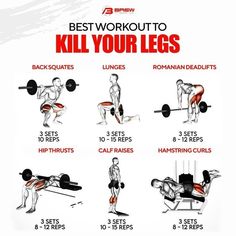 the best workout to kill your legs is shown in this graphic above it's instructions