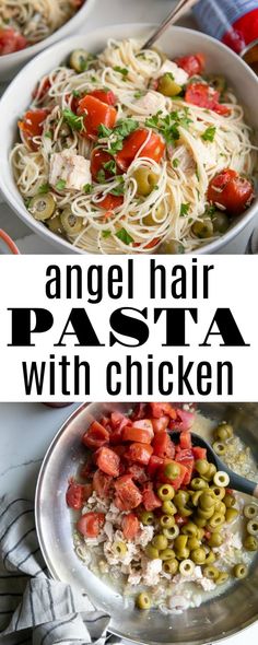 two bowls filled with pasta and vegetables next to the words angel hair pasta with chicken