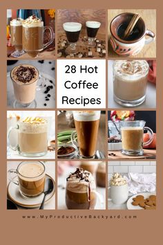 the cover of 28 hot coffee recipes with pictures of different drinks and beverages in them