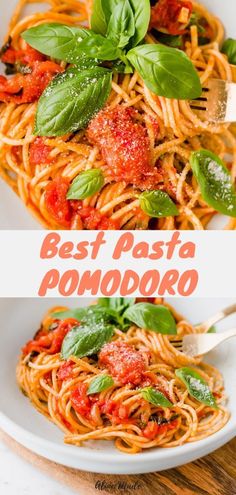 spaghetti with basil and tomato sauce in a white bowl on a wooden cutting board text overlay reads best pasta pomodoro