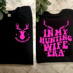 Cute Design ! Custom Made And Will Ship Within A Few Days! On Gildan Unisex Short Sleeve Check Out My Page For More Designs Cool Shirt Designs, Hunting Shirts, Deer Hunting, Cute Design, Unisex Shorts, Shirt Ideas, Pink And Black, Cute Designs, Cool Shirts