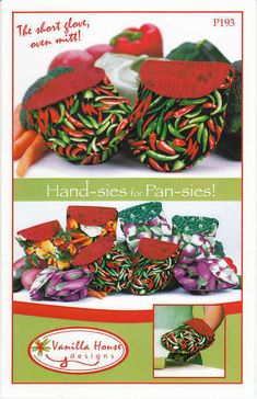 Hand-sies for Pan-sies - Short Glove Oven Mitt Pattern, Candle Mats Patterns, Nancy Notions, Serger Sewing, Pin Cushions Patterns, Short Gloves, Apron Sewing Pattern, Quilt Sewing Patterns, Microwave Bowls