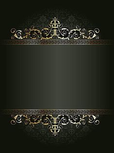 a black and gold background with an ornate border