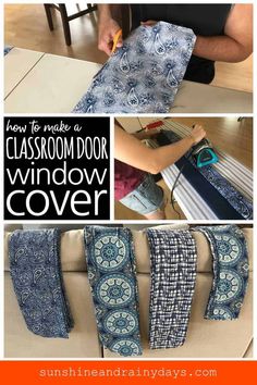 the instructions for how to make an easy classroom door window cover with fabric and duct tape