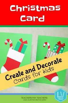 christmas card with the words create and decorate cards for kids