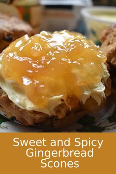 Sweet and Spicy Gingerbread scone spread with butter and ginger preserve. Gingerbread Scones, Christmas Chutney, Spicy Gingerbread, Boiled Fruit Cake, Smell Of Christmas, Scone Recipes