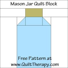 the mason jar quilt block is shown in blue and yellow, with text that says mason jar quilt block free pattern at www quilt therapy com