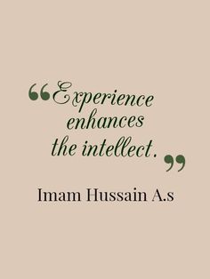 an image with the words, experience enhances the intelelet iman hussan as