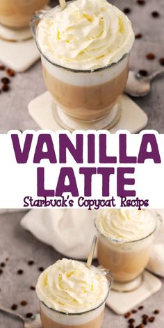 vanilla latte starbucks's copypaat recipe with whipped cream in the middle