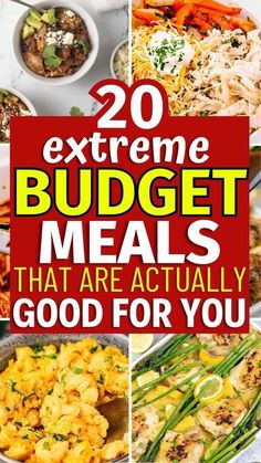 the cover of 20 extreme budget meals that are actually good for you, including eggs and vegetables