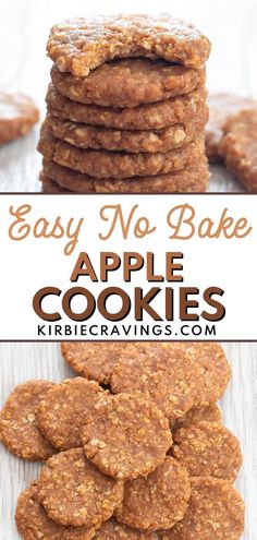 some cookies are stacked on top of each other with the words easy no bake apple cookies