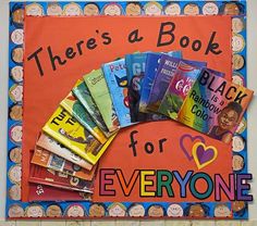 there's a book for everyone bulletin board with books arranged in the shape of a fan