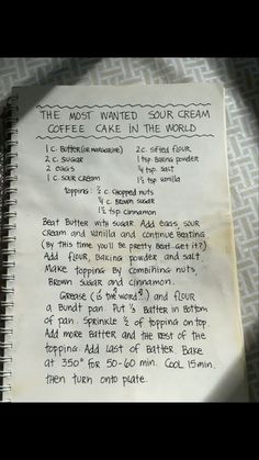 a recipe for the most wanted four cream coffee cake in the world written on a piece of paper