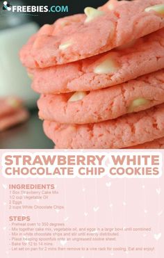 strawberry white chocolate chip cookies are stacked on top of each other with the words, strawberry white