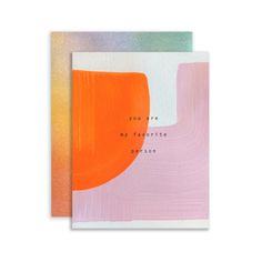 two greeting cards with the words you are my favorite person on one side and an orange, pink, green, and yellow design on the other