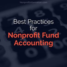 a calculator with the words best practices for non - profits fund accounting