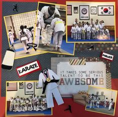 collage of photos with people in karate uniforms and words that read it takes some serious talent to be this awesome