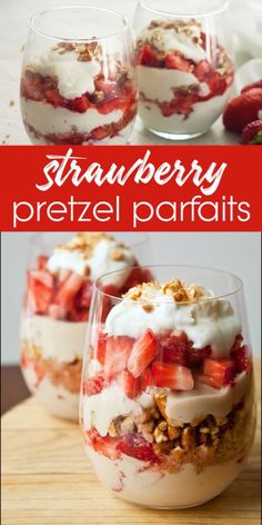 strawberry pretzel parfaits with yogurt, granola and strawberries