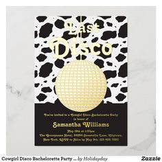 a black and white cow print party card with the words, last disco on it