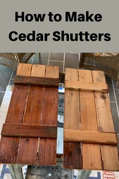 how to make cedar shutters with the words, how to make cedar shutters