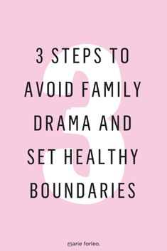 Making Boundaries, Boundaries Family, Setting Boundaries With Family, Conflict Avoidance, Healthy Family Relationships, Family Conflict Resolution, Boundaries With Family, How To Handle Conflict, Family Harmony