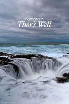 there is a waterfall in the middle of the water with words above it that reads, your guide to thor's well