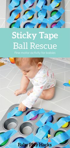 a baby crawling on top of a cupcake pan with blue tape around it and the words sticky tape ball rescue